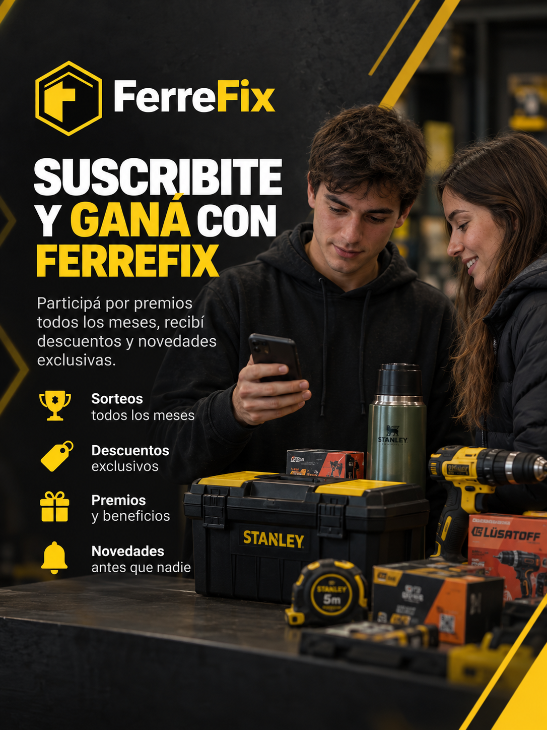 Ferrefix. Suscribite y ganá con Ferrefix. Participá por premios todos los meses, recibí descuentos y novedades exclusivas. Sorteos todos los meses. Descuentos exclusivos. Premios y beneficios. Novedades antes que nadie.